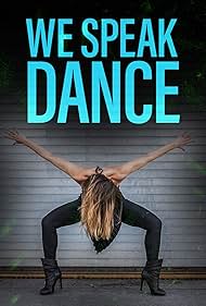 watch-We Speak Dance (2018)