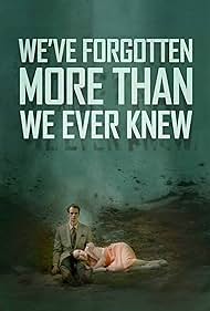 watch-We've Forgotten More Than We Ever Knew (2017)