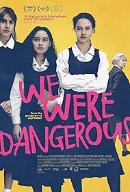 We Were Dangerous (2024) watch-We Were Dangerous (2024)