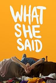 What She Said (2021) watch-What She Said (2021)