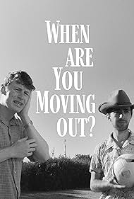When Are You Moving Out? (2022) watch-When Are You Moving Out? (2022)