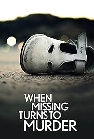watch-When Missing Turns to Murder (2019)