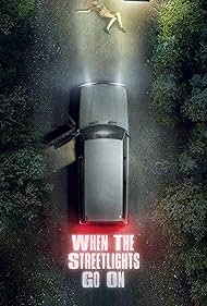 watch-When the Streetlights Go On (2020)