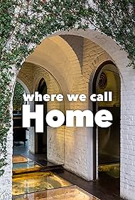 watch-Where We Call Home (2022)