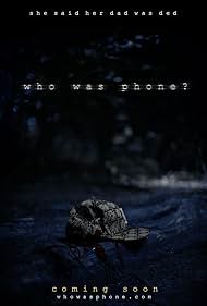 watch-Who Was Phone? (2020)