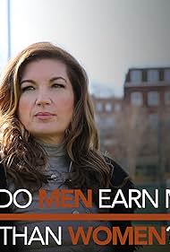 Why Do Men Earn More Than Women? (2018) watch-Why Do Men Earn More Than Women? (2018)