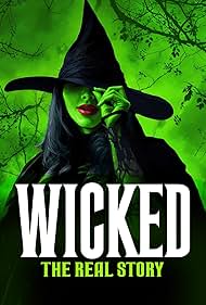 watch-Wicked: The Real Story (2024)
