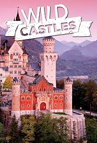watch-Wild Castles (2017)