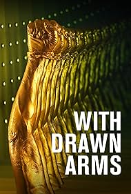 With Drawn Arms (2020) watch-With Drawn Arms (2020)