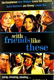 With Friends Like These (1998) watch-With Friends Like These (1998)