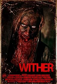 Wither (2013) watch-Wither (2013)