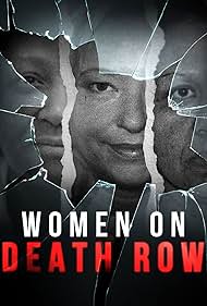 Women On Death Row (2017) watch-Women On Death Row (2017)