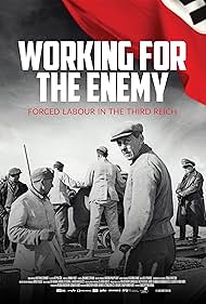 watch-Working for the Enemy - Forced labour in the Third Reich (2023)