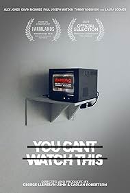 You Can't Watch This (2019) watch-You Can't Watch This (2019)