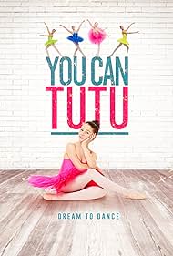 You Can Tutu (2017) watch-You Can Tutu (2017)