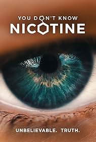 You Don't Know Nicotine (2020) watch-You Don't Know Nicotine (2020)