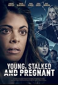 Young, Stalked, and Pregnant (2020) watch-Young, Stalked, and Pregnant (2020)