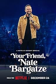 Your Friend, Nate Bargatze (2024) watch-Your Friend, Nate Bargatze (2024)