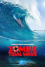 Zombie Tidal Wave (2019) watch-Zombie Tidal Wave (2019)
